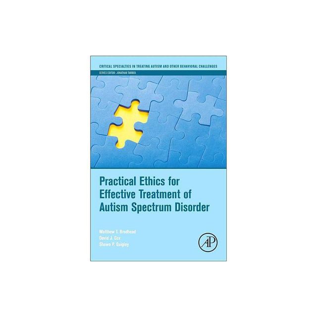 Practical Ethics for Effective Treatment of Autism Spectrum Disorder