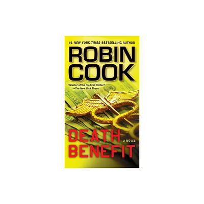 Death Benefit - (Medical Thriller) by Robin Cook (Paperback)