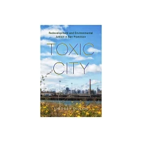 Toxic City - by Lindsey Dillon (Paperback)