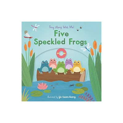 Five Speckled Frogs - (Sing Along with Me!) (Board Book)