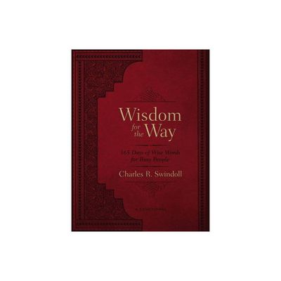 Wisdom for the Way, Large Text Leathersoft - by Charles R Swindoll (Leather Bound)