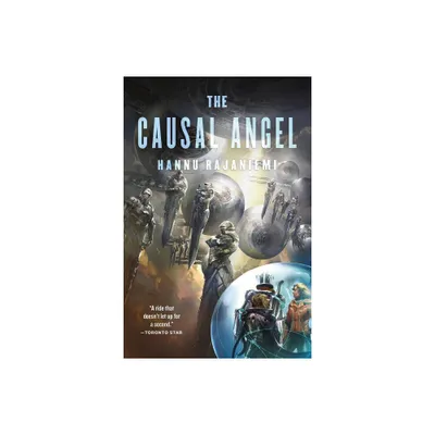 Causal Angel - (Jean Le Flambeur) by Hannu Rajaniemi (Paperback)