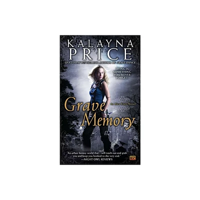 Grave Memory - (Alex Craft Novels) by Kalayna Price (Paperback)