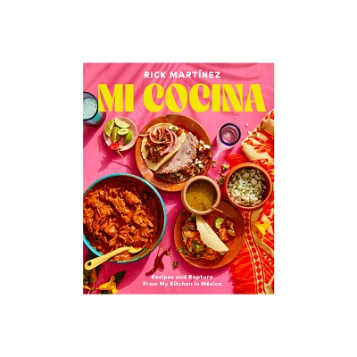 Mi Cocina - by Rick Martnez (Hardcover)