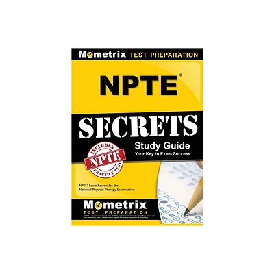 NPTE Secrets - by Mometrix Physical Therapy Certificatio (Hardcover)