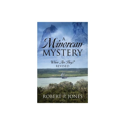 A Minorcan Mystery - 2nd Edition by Robert Jones (Paperback)