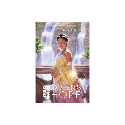 Queens Hope - by E K Johnston (Paperback)