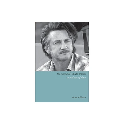 The Cinema of Sean Penn - (Directors Cuts) by Deane Williams (Paperback)