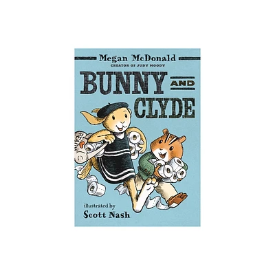 Bunny and Clyde - by Megan McDonald (Hardcover)