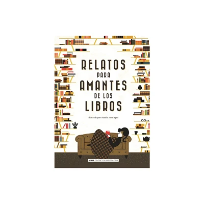 Relatos Para Amantes de Los Libros - (Clsicos Ilustrados) (Hardcover)