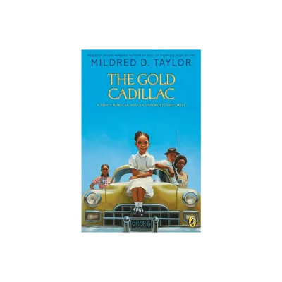 The Gold Cadillac - by Mildred D Taylor (Paperback)