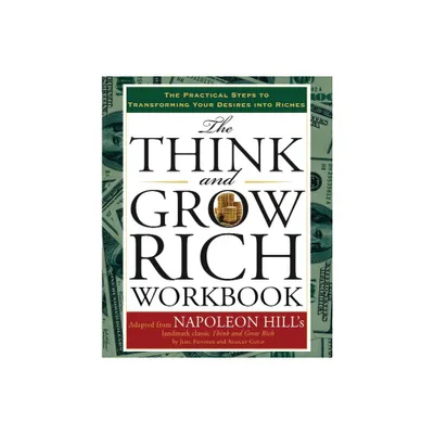 The Think and Grow Rich Workbook - by Napoleon Hill (Spiral Bound)