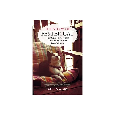 The Story of Fester Cat - by Paul Magrs (Paperback)