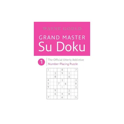 Grand Master Sudoku 1 - by Wayne Gould (Paperback)