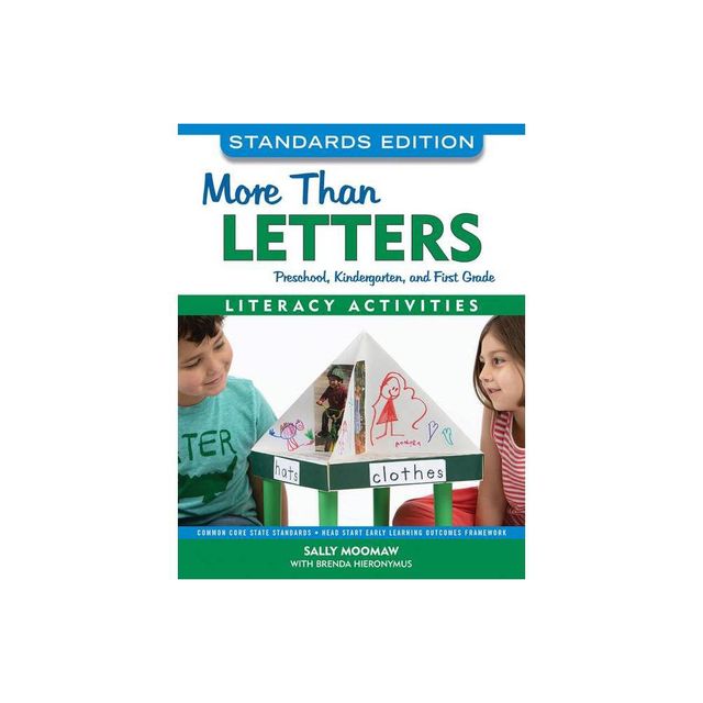 More Than Letters, Standards Edition - by Sally Moomaw (Paperback)