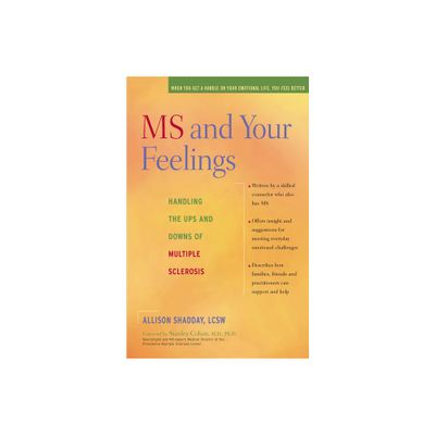 MS and Your Feelings - by Allison Shadday (Paperback)