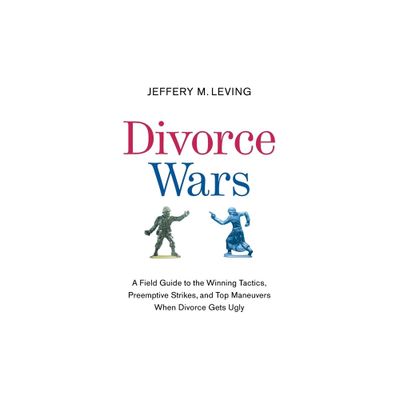 Divorce Wars - by Jeffery M Leving (Paperback)