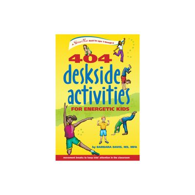 404 Deskside Activities for Energetic Kids