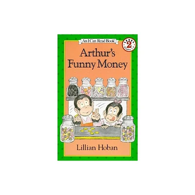 Arthurs Funny Money - (I Can Read Level 2) by Lillian Hoban (Paperback)