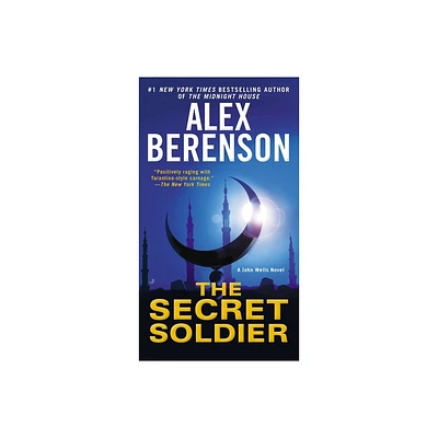 The Secret Soldier - (John Wells Novel) by Alex Berenson (Paperback)