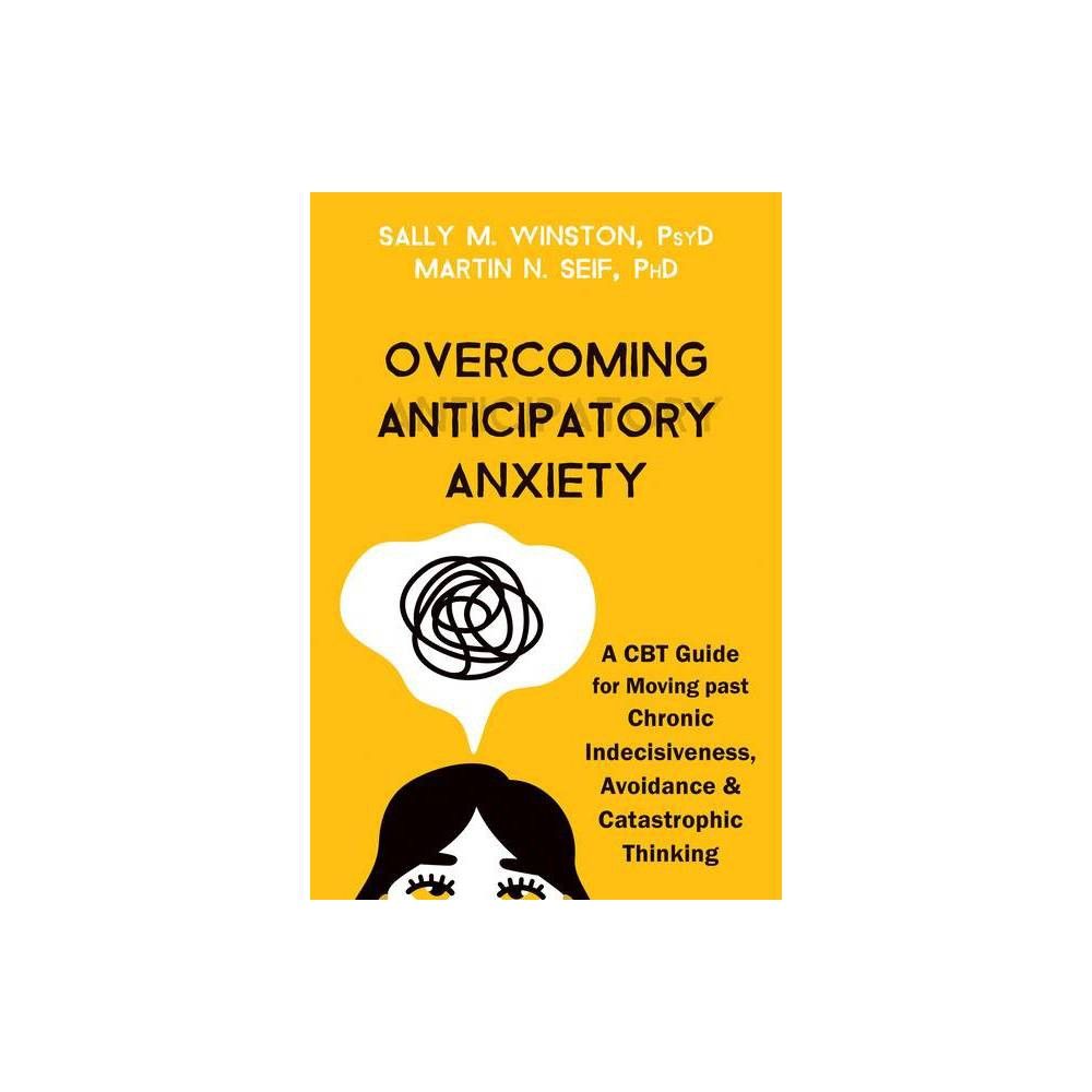 Overcoming Unwanted Intrusive by Winston PsyD, Sally M.