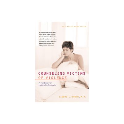 Counseling Victims of Violence - 2nd Edition by Sandra L Brown (Paperback)