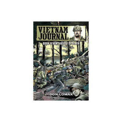 Vietnam Journal - Book 7 - by Don Lomax (Paperback)