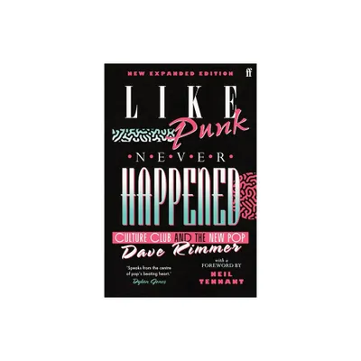 Like Punk Never Happened - by Dave Rimmer (Paperback)