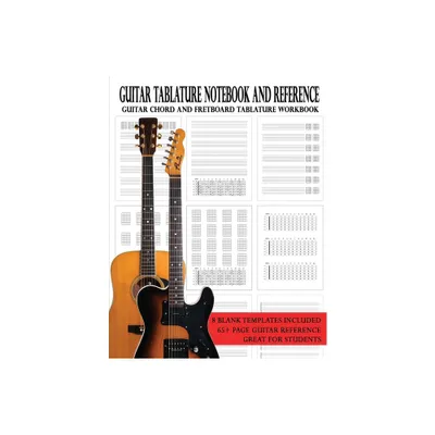 Guitar Tablature Notebook and Reference - by Brent C Robitaille (Paperback)