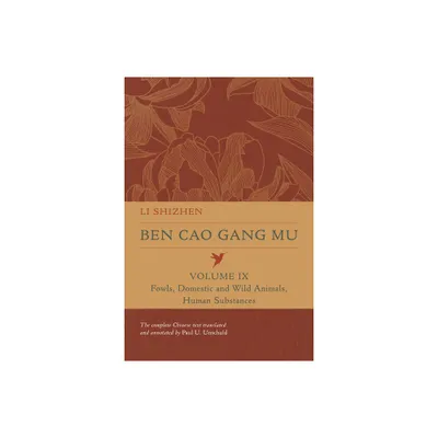 Ben Cao Gang Mu, Volume IX - (Ben Cao Gang Mu: 16th Century Chinese Encyclopedia of Materia Medica and Natural History) Annotated by Li Shizhen