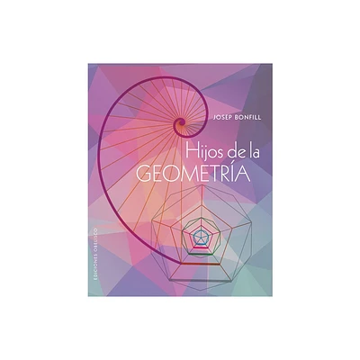 Hijos de la Geometria - by Josep Bofill (Paperback)