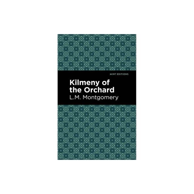 Kilmeny of the Orchard