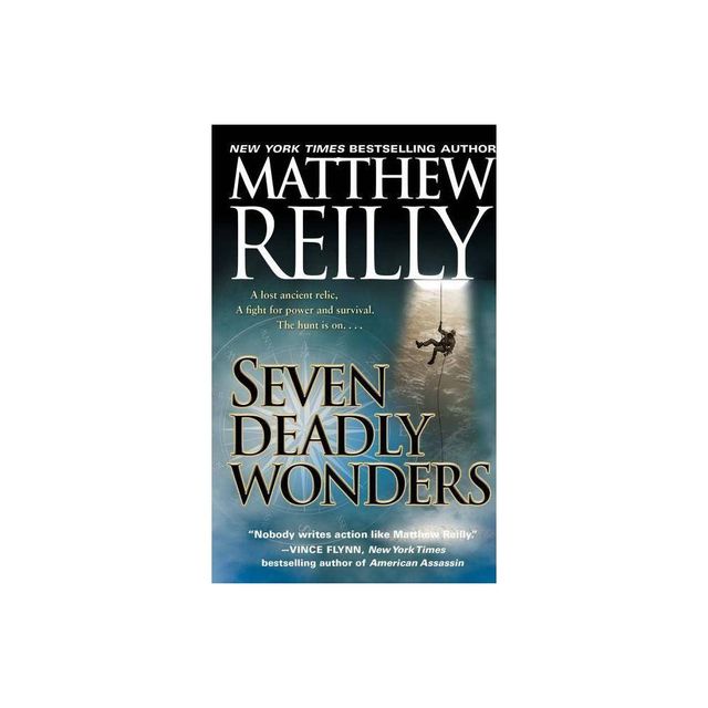 Seven Deadly Wonders - (Jack West, Jr.) by Matthew Reilly (Paperback)