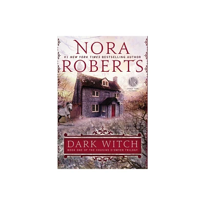 Dark Witch: Book One of The Cousins ODwyer Trilogy (Paperback) by Nora Roberts