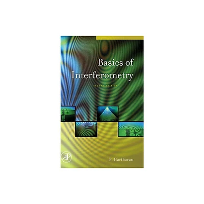 Basics of Interferometry - 2nd Edition by P Hariharan (Hardcover)