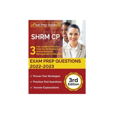 SHRM CP Exam Prep Questions 2022-2023 - by Joshua Rueda (Paperback)