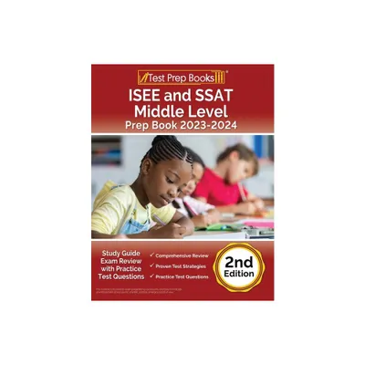 ISEE and SSAT Middle Level Prep Book 2023-2024 - by Joshua Rueda (Paperback)