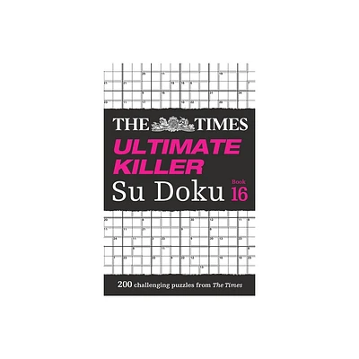 Times Ultimate Killer Su Doku Book 16 - by The Times Mind Games (Paperback)