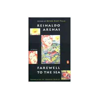 Farewell to the Sea - (Pentagonia) by Reinaldo Arenas (Paperback)