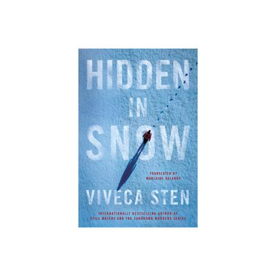 Hidden in Snow - (The re Murders) by Viveca Sten (Paperback)