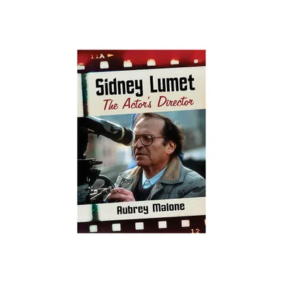 Sidney Lumet - by Aubrey Malone (Paperback)