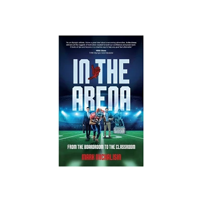 In The Arena - by Michalisin (Paperback)