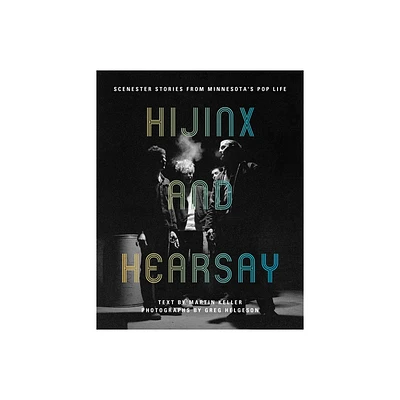 Hijinx and Hearsay - by Martin Keller (Paperback)