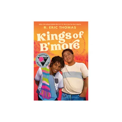 Kings of BMore - by R Eric Thomas (Hardcover)