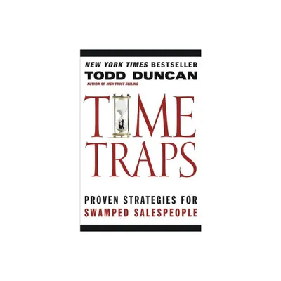 Time Traps - by Todd Duncan (Paperback)