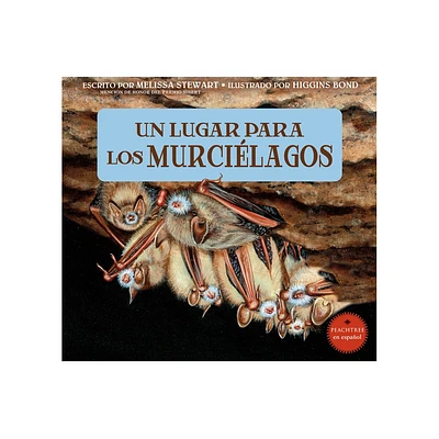 Un Lugar Para Los Murcilagos - (A Place For. . .) by Melissa Stewart (Paperback)