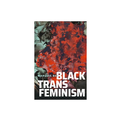 Black Trans Feminism