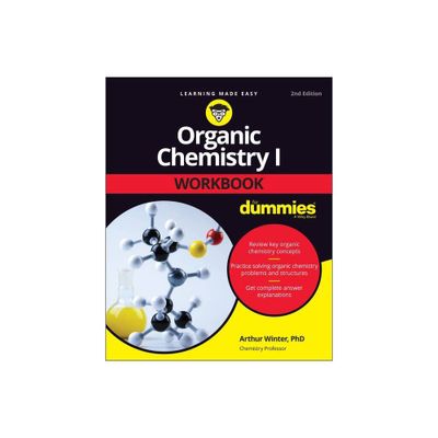 Organic Chemistry I Workbook for Dummies - 2nd Edition by Arthur Winter (Paperback)