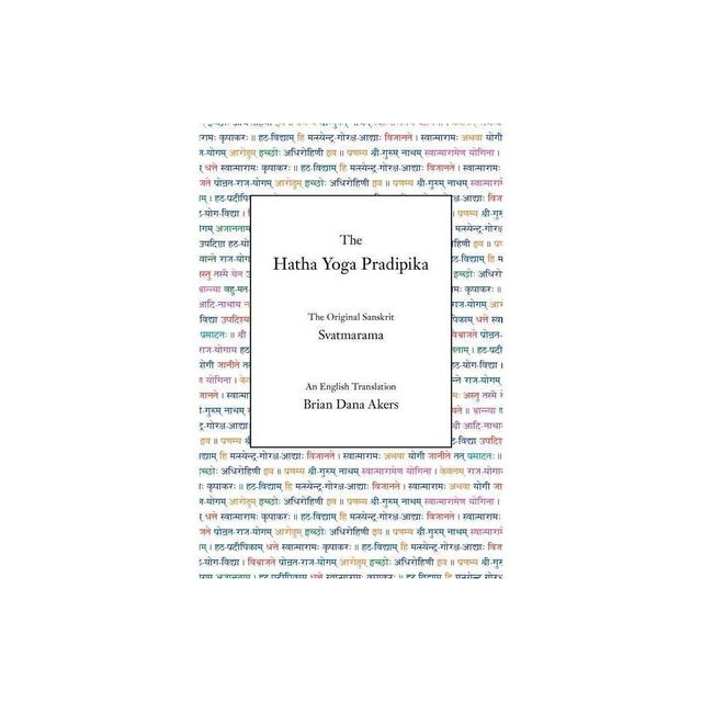 The Hatha Yoga Pradipika - by Svatmarama (Paperback)