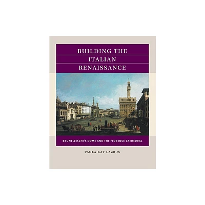 Building the Italian Renaissance - (Reacting to the Past(tm)) by Paula Kay Lazrus (Paperback)